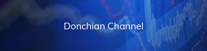 Donchian Channel Trading Strategies